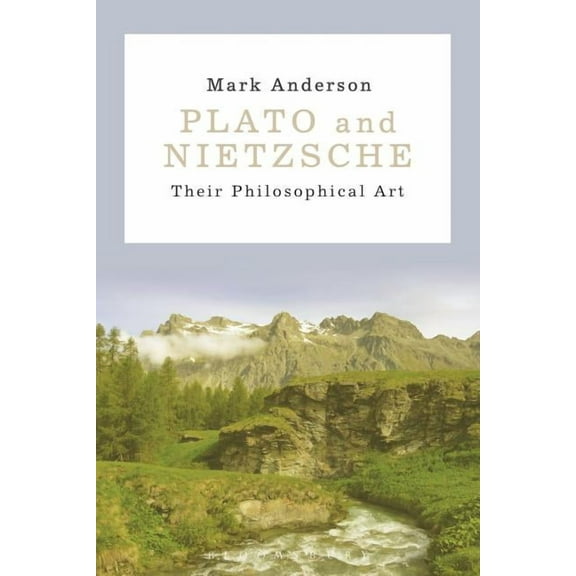 Plato and Nietzsche: Their Philosophical Art, (Hardcover)