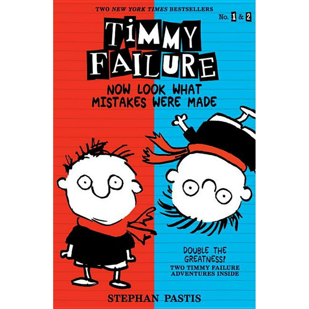 Timmy Failure Timmy Failure Now Look What Mistakes Were