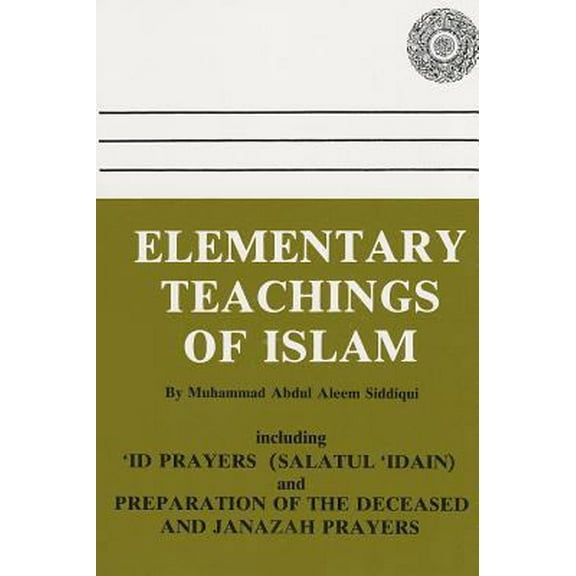 Pre-Owned Elementary Teachings of Islam (Paperback) 0935782893 9780935782899