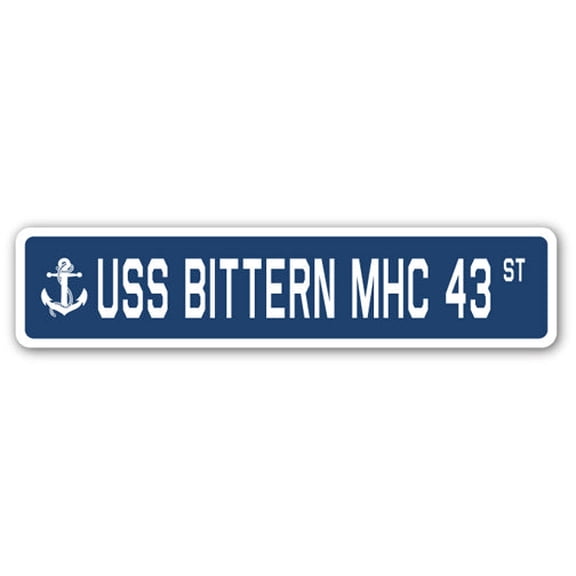 USS BITTERN MHC 43 Street Sign us navy ship veteran sailor gift