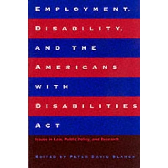 Pre-Owned Employment, Disability, and the Americans with Disabilities Act: Issues in Law, Public Policy, and Research (Psychosocial Issues), 9780810116894, 0810116898, Paperback, 1 edition