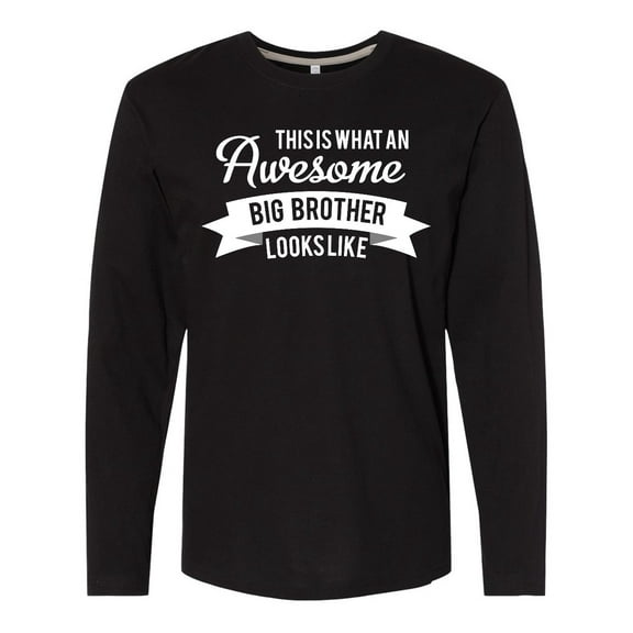 Inktastic This is What an Awesome Big Brother Looks Like in White Long Sleeve T-Shirt