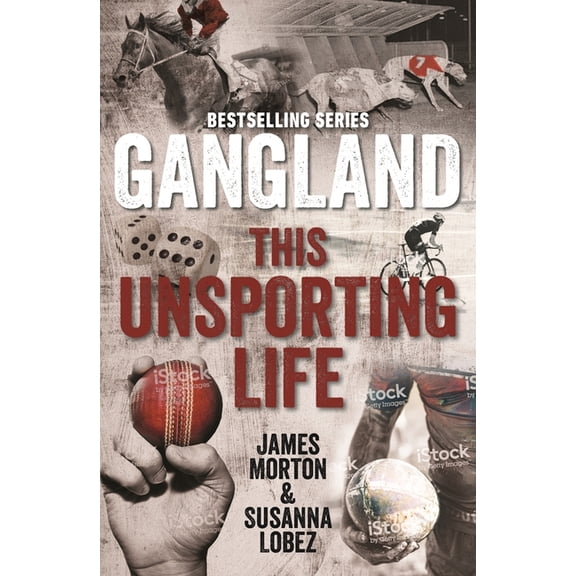 Gangland This Unsporting Life, (Paperback)