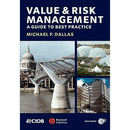 Value and Risk Management : A Guide to Best