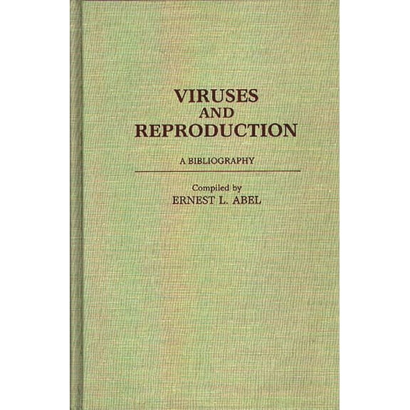 Bibliographies and Indexes in Medical St Viruses and Reproduction: A Bibliography, (Hardcover)