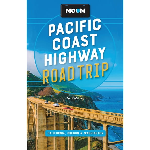 Pre-Owned Moon Pacific Coast Highway Road Trip: California, Oregon & Washington (Paperback) 1640496424 9781640496422