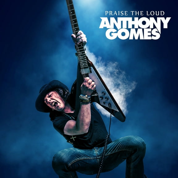 Anthony Gomes - Praise the Loud - Music & Performance - Vinyl
