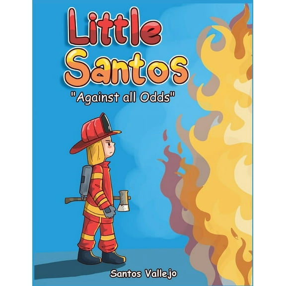Little Santos "Aginst all Odds", (Paperback)