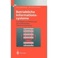 thumbnail image 2 of Betriebliche Informationssysteme: Grundlagen Und Werkzeuge Der Methodischen Softwareentwicklung, 2 of 2