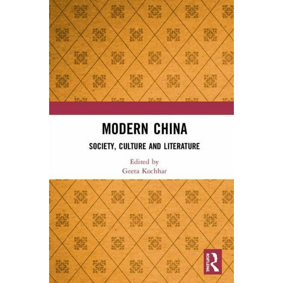 Modern China: Society, Culture and Literature, (Hardcover)