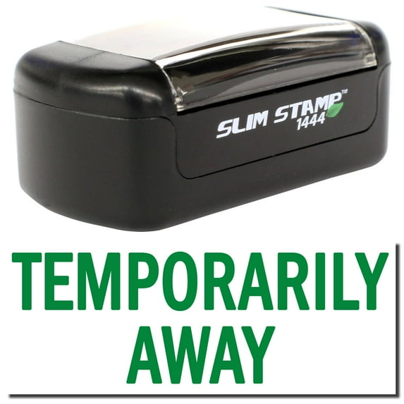 Slim Pre-Inked Temporarily Away Stamp, Slim 1444, Ultra Slim Design, Impression Size 1/2" by 1-3/4", Up to 25,000 Impressions - Green Ink