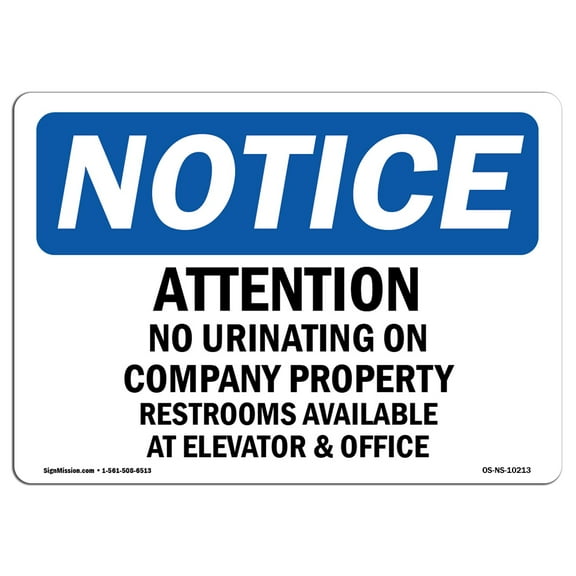 OSHA Notice Sign - Attention No Urinating On Company Property | Decal | Protect Your Business, Construction Site |  Made in the USA