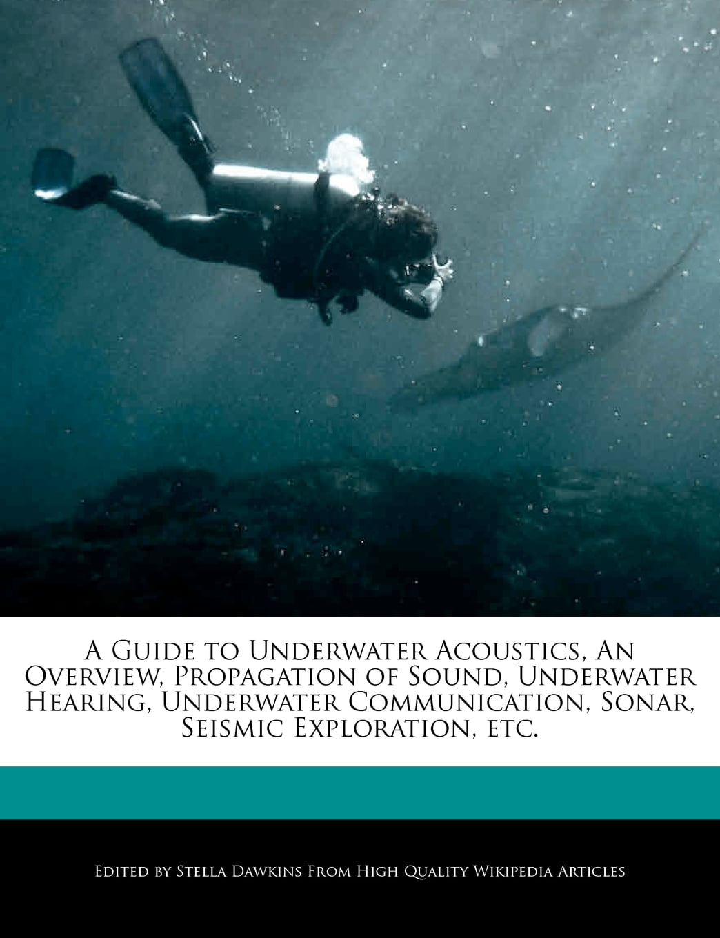 A Guide to Underwater Acoustics, an Overview, Propagation of Sound