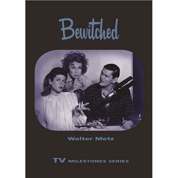 TV Milestones Bewitched, (Paperback)