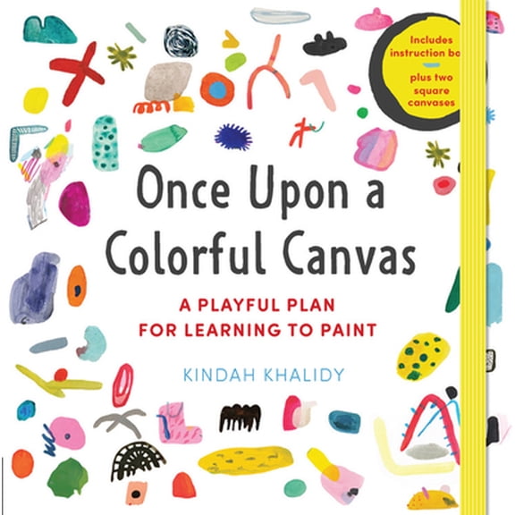 Pre-Owned Once Upon a Colorful Canvas: A Playful Plan for Learning to Paint--Includes an 88-Page Paperback Book Plus Two 6 (15 CM) Square Canvases (Hardcover) 1631593226 9781631593222