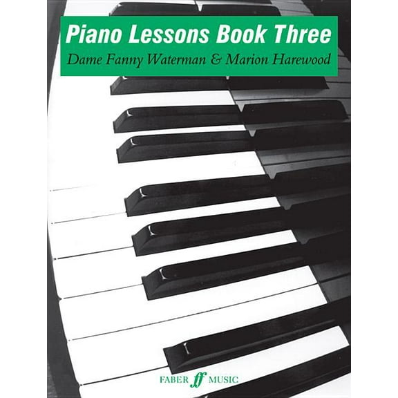 Faber Edition: The Waterman / Harewood P Piano Lessons, Bk 3, Book 3, (Paperback)