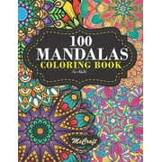 Mandalas Coloring Books for Adults: 100 pages featuring beautiful mandalas designs for stress relief and adults relaxation.