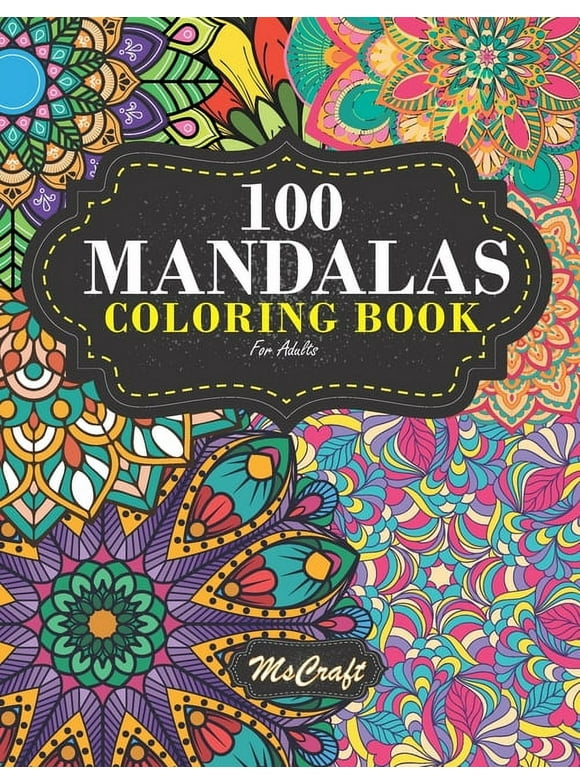 Mandalas Coloring Books for Adults: 100 pages featuring beautiful mandalas designs for stress relief and adults relaxation.