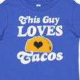 thumbnail image 4 of Inktastic This Guy Loves Tacos Boys Baby T-Shirt, 4 of 5