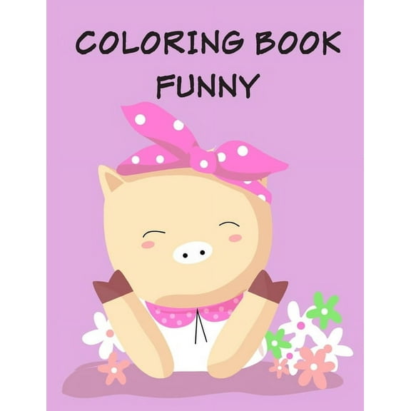 Kids Gift Idea: Coloring Book Funny : Christmas Book, Easy and Funny Animal Images (Series #8) (Paperback)