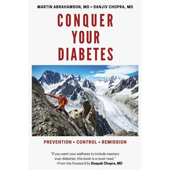 Conquer Your Diabetes: Prevention - Control - Remission, (Paperback)