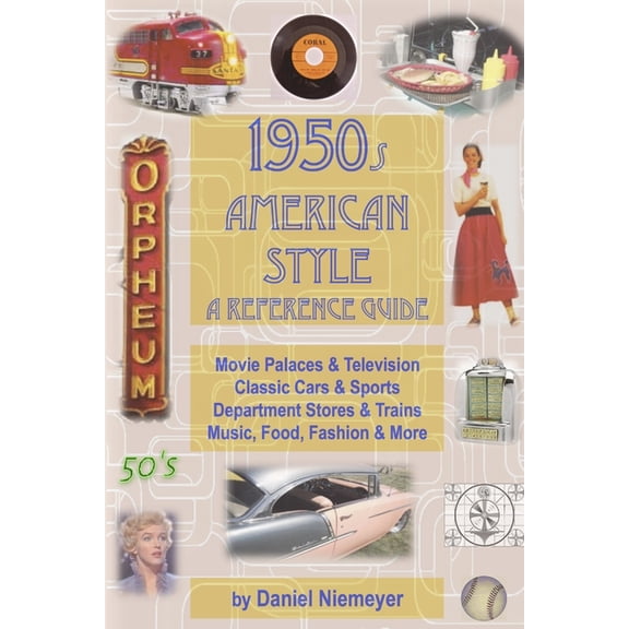 1950s American Style: A Reference Guide (soft cover), (Paperback)