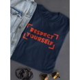 thumbnail image 3 of Respect Yourself Rubber Seal Shaped T-Shirt Women -Image by Shutterstock, Female 3X-Large, 3 of 4