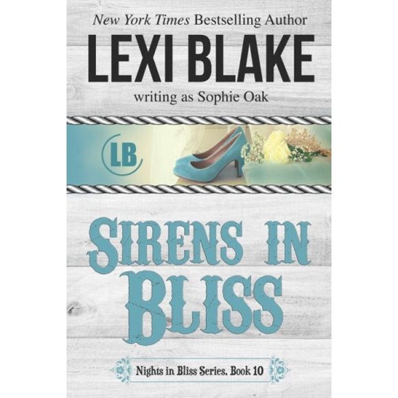 Sirens in Bliss (Nights in Bliss, Colorado)