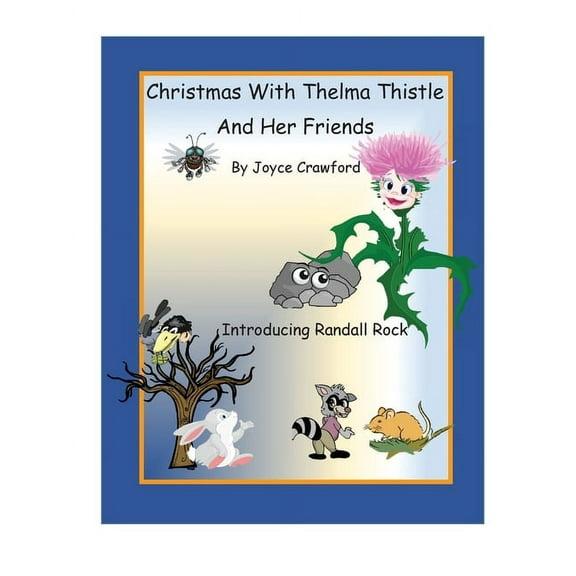 Christmas With Thelma Thistle And Her Friends, (Paperback)