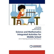 Science and Mathematics Integrated Activities for Middle School (Paperback)