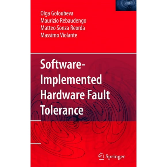 Software-Implemented Hardware Fault Tolerance