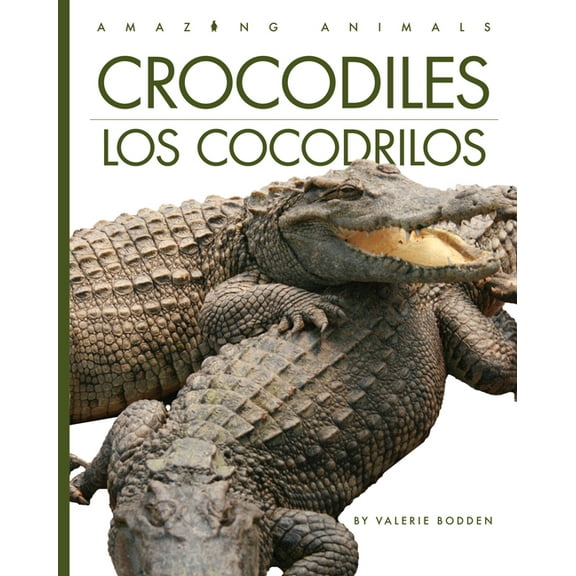 Crocodiles / Los Cocodrilos, (Paperback)