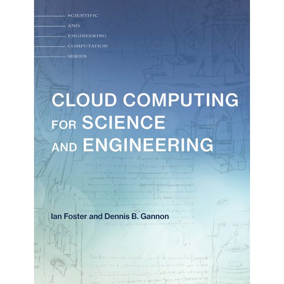 Pre-Owned Cloud Computing for Science and Engineering (Hardcover) 0262037246 9780262037242