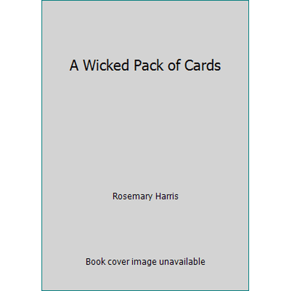 Pre-Owned A Wicked Pack of Cards (Hardcover) 0802752039 9780802752031