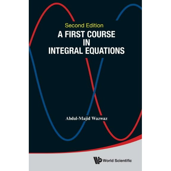 First Course Integ Equa (2nd Ed), (Hardcover)