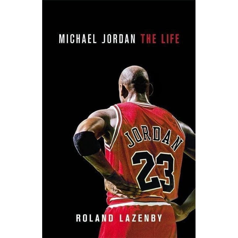 Michael Jordan  本 Roland Lazenby, Michael Jordan: The Life, Hardcover - Walmart.com