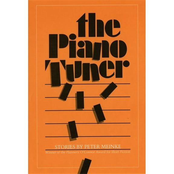Flannery O'Connor Award for Short F The Piano Tuner: Stories, Book 97, (Paperback)