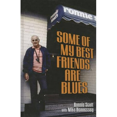 Some of My Best Friends Are Blues (Best Of Jazz And Blues)