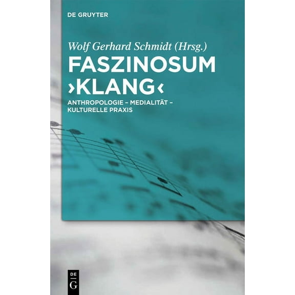 Faszinosum 'Klang' (Hardcover)