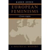 European Feminisms, 1700-1950: A Political History, Used [Paperback]