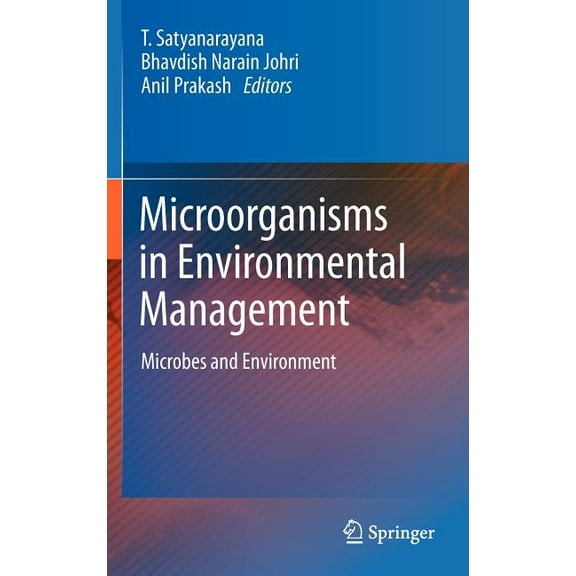 Microorganisms in Environmental Management: Microbes and Environment, (Hardcover)