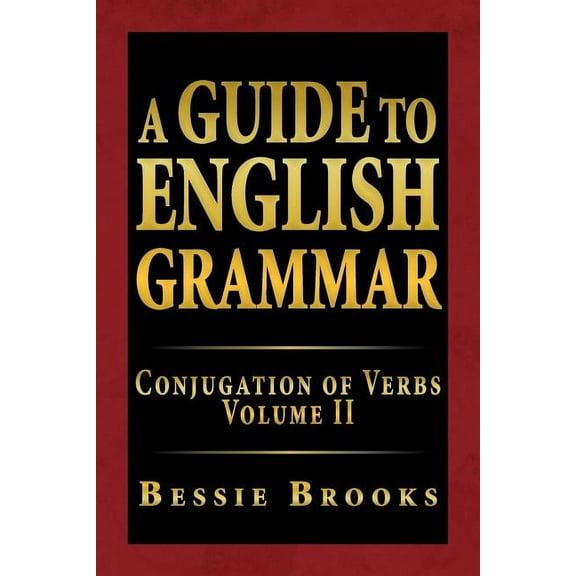 Guide to English Grammar : Conjugation of Verbs