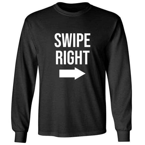 Swipe Right Adult Long Sleeve T-shirt