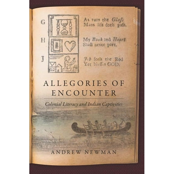 Published by the Omohundro Institute of  Allegories of Encounter: Colonial Literacy and Indian Captivities, (Paperback)