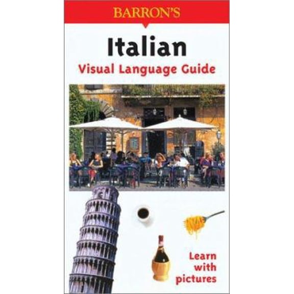 Pre-Owned Italian Visual Language Guide: Visual Language Guide (Visual Language Guides) (Paperback) 0764122827 9780764122828