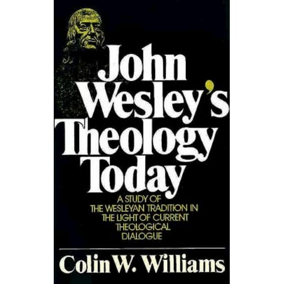 John Wesley's Theology Today, (Paperback)