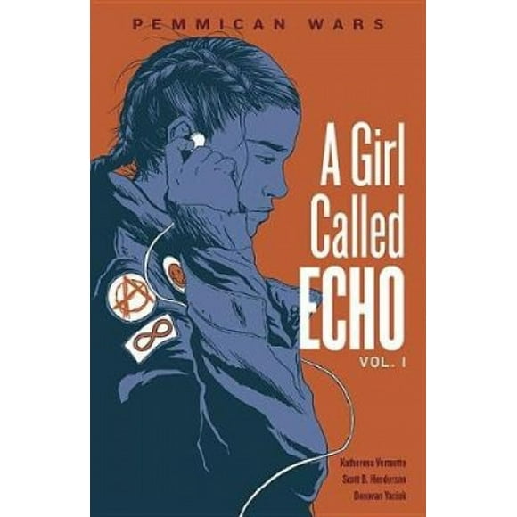 Pemmican Wars (Girl Called Echo)