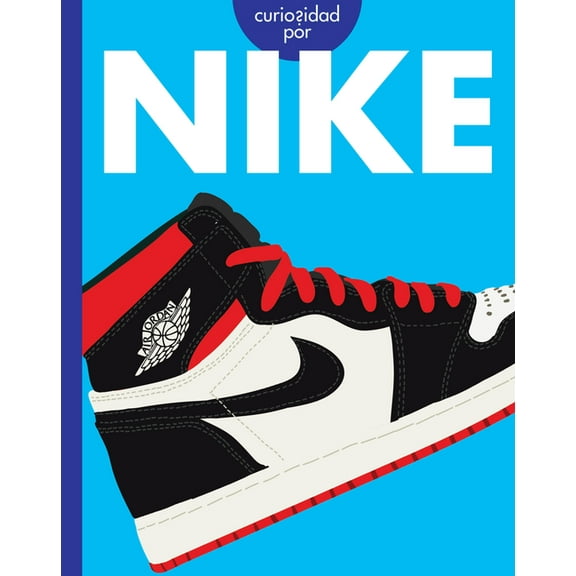 Curiosidad Por Nike, (Paperback)