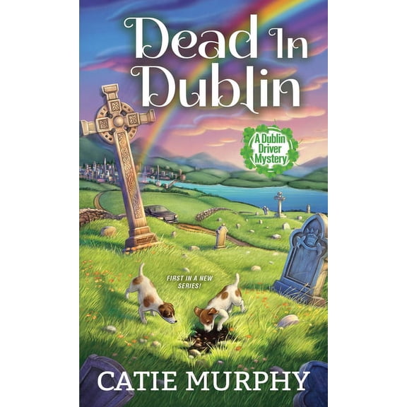 The Dublin Driver Mysteries: Dead in Dublin : A Charming Irish Cozy Mystery (Series #1) (Paperback)