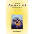 thumbnail image 2 of What's Awakening Really Like?: Twenty ordinary people talk about life beyond the spiritual search (Paperback), 2 of 2